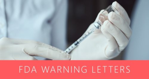 FDA Warning Letters Week of 3/30/2020: Pharma, Device, GLP, and Compounding Pharmacy